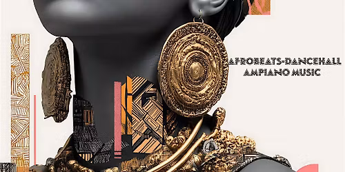 AMAPIANO AFROBEATS DANCEHALL SATURDAY