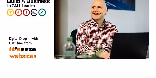 Digital Drop-in for business with Gaz Shaw from It's eeze websites