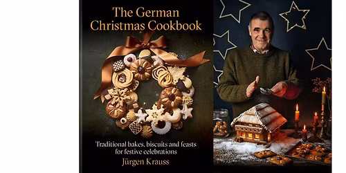 The German Christmas Cookbook with J\u00fcrgen Krauss