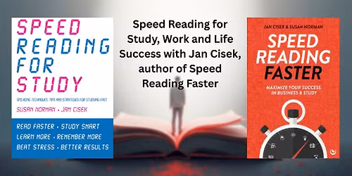 Speed Reading for Study, Work and Life Success with Jan Cisek