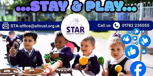 Star Academy - STAY & PLAY Event for 3-5 Year Olds