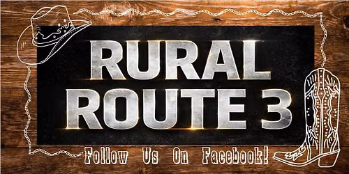 RURAL ROUTE 3 @ THE HILL BEAVER DAM