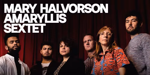 Mary Halvorson Amaryllis Sextet