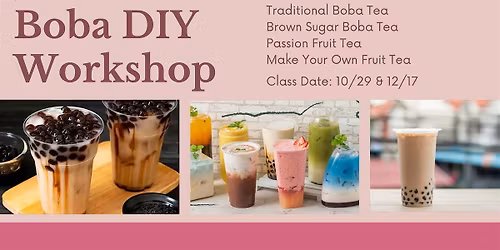 Boba Tea & Fruit Tea Workshop