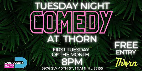 Tuesday Night Comedy at Thorn