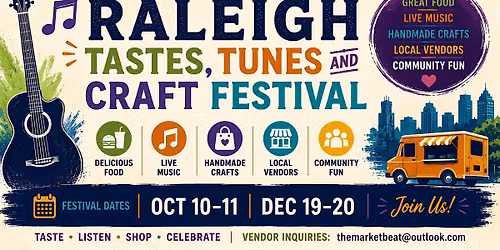 THE RALEIGH TASTES, TUNES AND CRAFT FESTIVAL