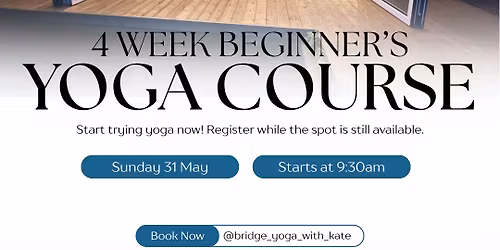 4 Week Beginner\u2019s Yoga Course
