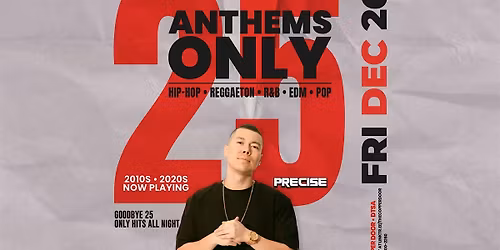 ANTHEMS ONLY \u2014 Goodbye 2025