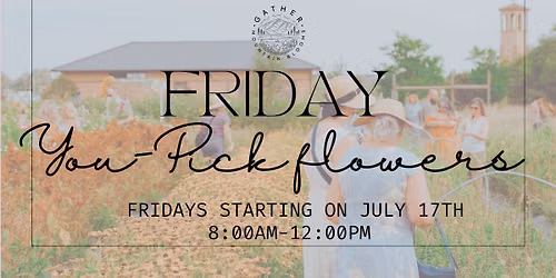 Friday You-Pick Days 