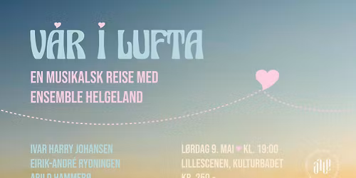 V\u00e5r i Lufta - En musikalsk reise med Ensemble Helgeland