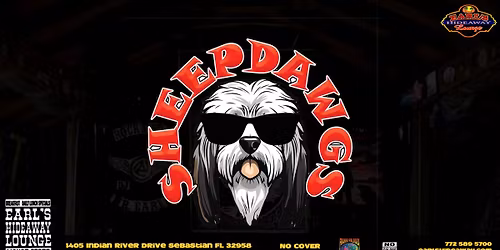 SHEEP DAWGS - LIVE - FRI MAY 29 2026  - 8PM - Earl's Hideaway, Sebastian, FL 32958