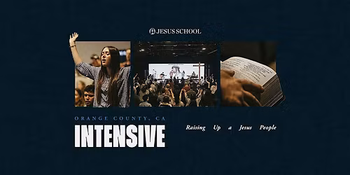 Jesus School Intensive - November