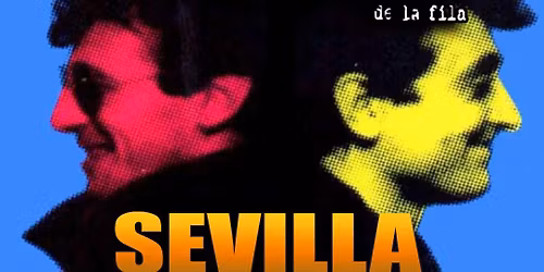 EL GRAN TRIBUTO A EL ULTIMO DE LA FILA Y MANOLO GARCIA EN SEVILLA-LOCOS DE LA CALLE-