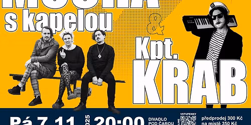 N. MUCHA s kapelou & Kpt. KRAB | Divadlo Pod \u010darou
