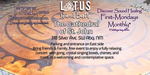 Free Monthly Sound Bath at The Cathedral of St. John with Lotus Sound Bath