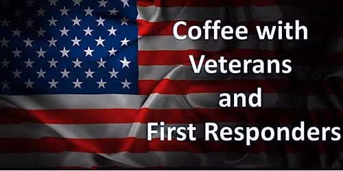 Coffee with Veterans and First Responders- November 2025
