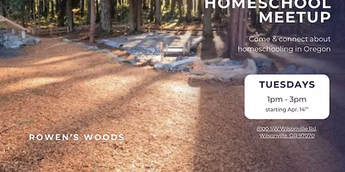 Wilsonville Homeschool Park Meetup - Rowan’s Woods at Memorial Park