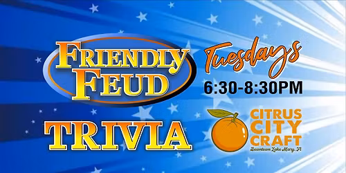 Trivia (Friendly Feud Edition) 