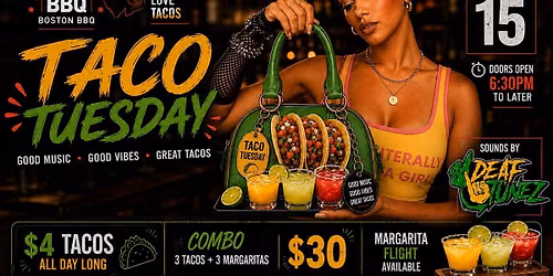 Taco Tuesday with DJ Deaf Tunez | $4 Tacos + Margaritas