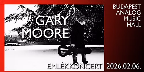 Remember Me With Love - Gary Moore Eml\u00e9kkoncert - Budapest