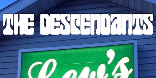 The Descendants @ Lew's