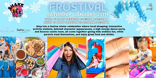 Frostival at Shake it Off - 9:30AM