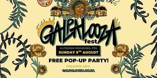 Galpalooza 2026 - FREE POP-UP PARTY - Klitsgras Drumming, PTA - Sun 9 Aug