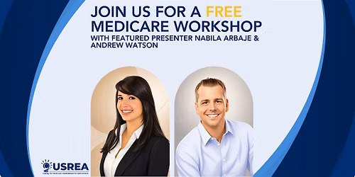 Medicare Made Easy with Nabila Arbaje & Andrew Watson