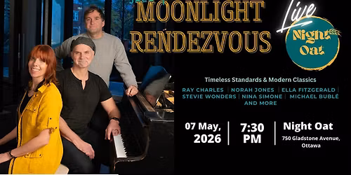 MOONLIGHT RDV LIVE @ NIGHT OAT