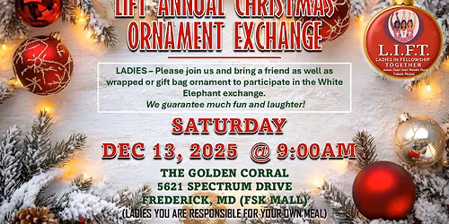 LIFT LADIES ANNUAL ORNAMENT EXCHAGE & FELOWSHIP