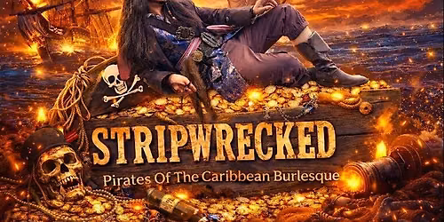 Stripwrecked!  Pirates of the Caribbean Burlesque