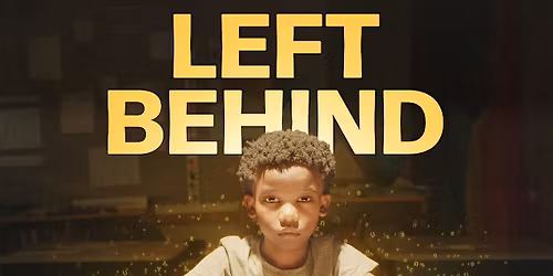Left Behind Documentary - Neurodiversity Film Screening & Panel Discussion