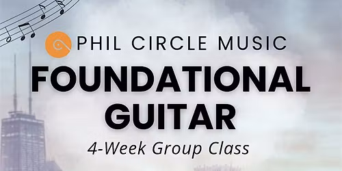 4-Week Foundational Guitar Group Class (January 5th - January 26th)