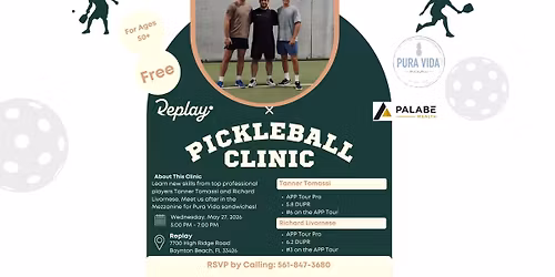 Pickleball Clinic with Tanner Tomassi and Richard Livornese