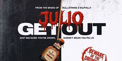 Julio Get Out
