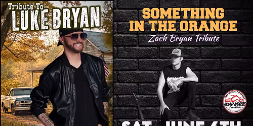 Road House Nation Presents: Play It Again (Luke Bryan) w\/ Special Guests Something in Orange