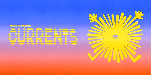 UNDR CTRL pres. CURRENTS - Glass Island - Sat 20 Dec 2025