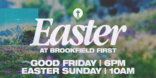 Easter at Brookfield First