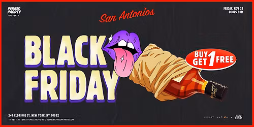 Black Friday Party on Houston - Post-Thanksgiving @ Lower East Side NYC