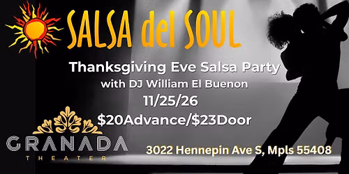 Salsa Del Soul, Thanksgiving Eve latin dance night wit DJ William El Buenon
