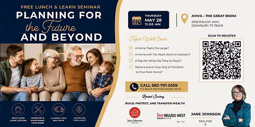 Planning for the Future and Beyond