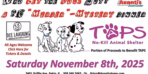 Who Let the Dogs Out? A 'PG' "M**der"-Mystery Dinner
