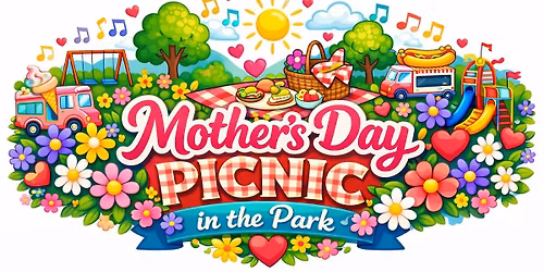 Mother's Day Picnic In The Park - Burleigh Waters - FREE Family Fun Day & Pamper day for Mum! 