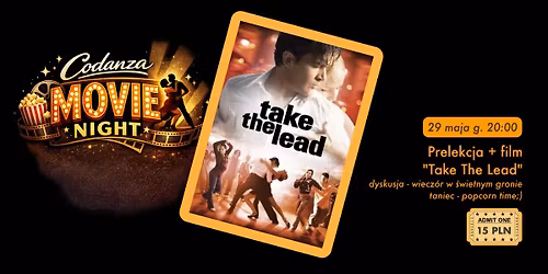 Codanza Movie Night "Take The Lead" prelekcja + film