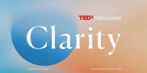 TEDxVancouver 2026