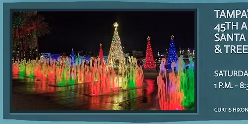 Tampa's 45th Annual Santa Fest & Tree Lighting