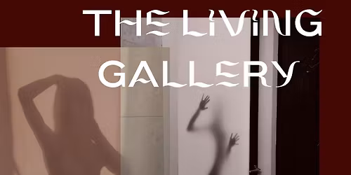 The Living Gallery