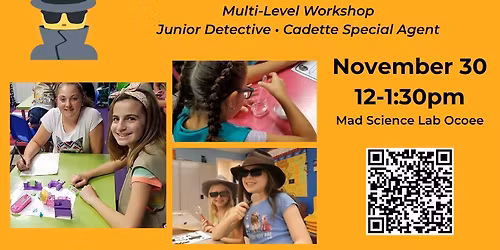 Junior Detective\/Cadette Special Agent Badge Workshop at the Mad Science Lab in Ocoee!