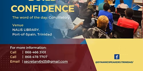 Dynamic Speakers Toastmasters Club Meeting: LEAN ON ME - BUILD CONFIDENCE 