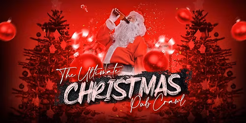The ULTIMATE Christmas Pub Crawl | Friday 26 December | Sydney